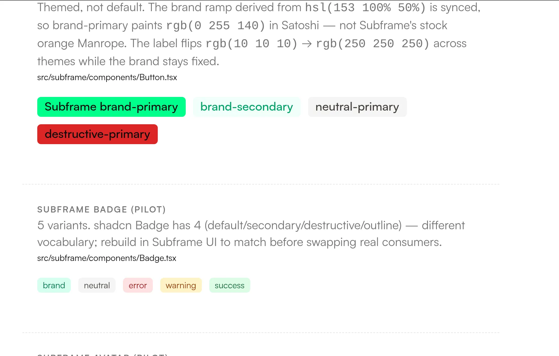 The workshop pilot page — Subframe Button, Badge and Avatar variants all painting from the synced brand ramp: a cyan brand-primary button in Satoshi, five badge variants, and the component source paths beneath each row